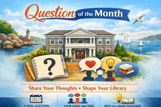 Rockport public library with people ocean background. Says question of the month.